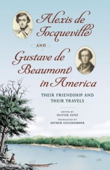 Alexis de Tocqueville and Gustave de Beaumont in America