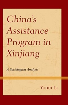 China’s Assistance Program in Xinjiang: A Sociological Analysis