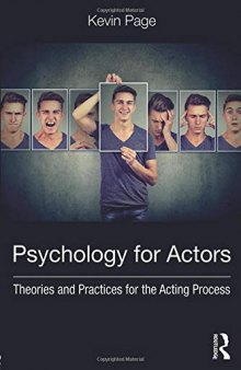 Psychology for Actors: Theories and Practices for the Acting Process