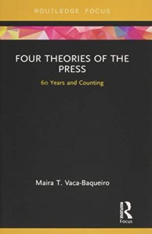 Four Theories of the Press: 60 Years and Counting