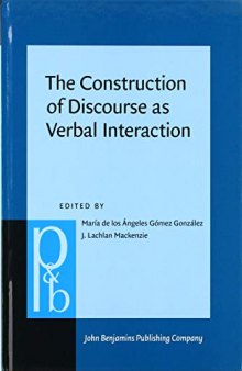 The Construction of Discourse as Verbal Interaction