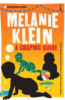 Introducing Melanie Klein: A Graphic Guide