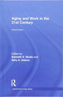 Aging and Work in the 21st Century