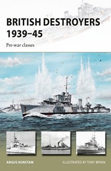 British Destroyers 1939–45: Pre-war classes