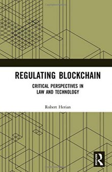 Regulating Blockchain: Law, Technology and the Ethics of Political Economy