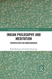 Indian Philosophy and Meditation: Perspectives on Consciousness