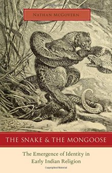 The Snake and the Mongoose: The Emergence of Identity in Early Indian Religion