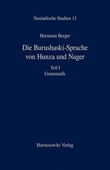 Die Burushaski-Sprache von Hunza und Nager. Teil III. Wörterbuch. Burushaski — Deutsch, Deutsch — Burushaski