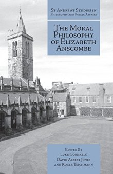 The Moral Philosophy of Elizabeth Anscombe