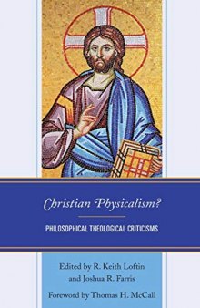 Christian Physicalism?: Philosophical Theological Criticisms