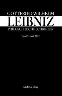 Philosophische Schriften, Band I: 1663-1672