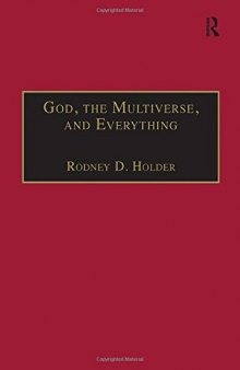 God, the Multiverse, and Everything: Modern Cosmology and the Argument from Design