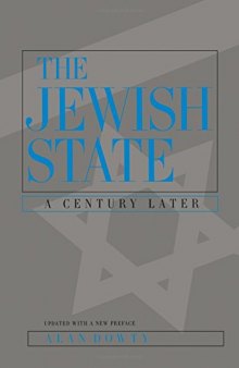 The Jewish State: A Century Later, Updated With a New Preface