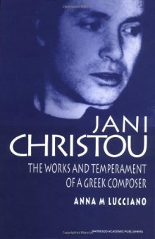 Jani Christou: The Works and Temperament of a Greek Composer