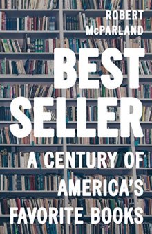 Bestseller: A Century of America’s Favorite Books