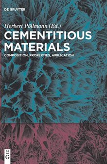 Cementitious Materials: Composition, Properties, Application