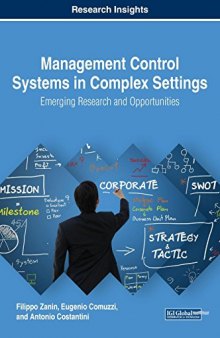 Management Control Systems in Complex Settings: Emerging Research and Opportunities