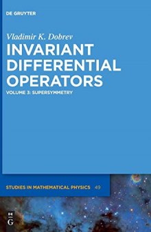 Invariant Differential Operators, Volume 3: Supersymmetry