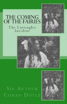 The Coming of the Fairies - The Cottingley Incident