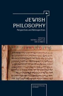 Jewish Philosophy: Perspectives and Retrospectives