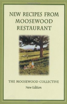 New Recipes from Moosewood Restaurant