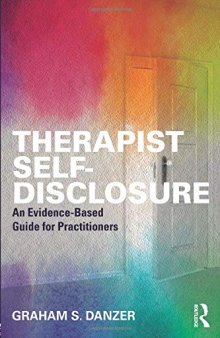 Therapist Self-Disclosure: An Evidence-Based Guide for Practitioners