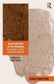 Eurocentrism at the Margins: Encounters, Critics and Going Beyond