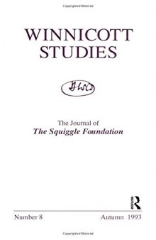 Winnicott Studies (The Journal of the Squiggle Foundation) No. 8 (The Journal of the Squiggle Foundation)
