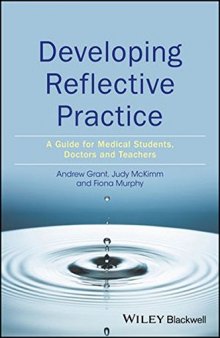 Developing Reflective Practice : A Guide for Medical Students, Doctors and Teachers