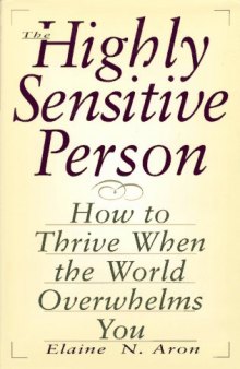 The Highly Sensitive Person