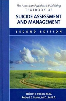 The American Psychiatric Publishing Textbook of Suicide Assessment and Management, Second Edition