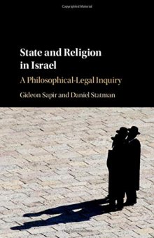 State and Religion in Israel. A Philosophical-Legal Inquiry