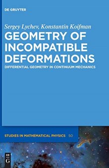 Geometry of Incompatible Deformations: Differential Geometry in Continuum Mechanics