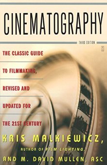 Cinematography. A Guide for Film Makers and Film Teachers