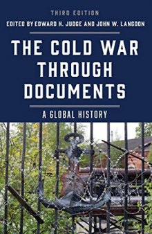 The Cold War Through Documents: A Global History