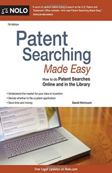 Patent Searching Made Easy: How to do Patent Searches Online and in the Library