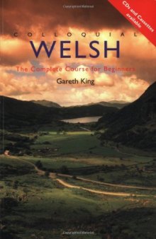 Colloquial Welsh: The Complete Course for Beginners (Audio CD)