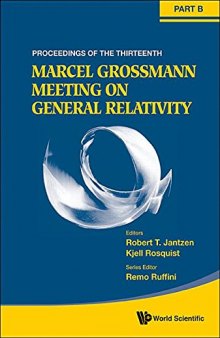 Proceedings of the Thirteenth Marcel Grossmann Meeting on General Relativity