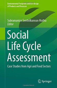 Social Life Cycle Assessment: Case Studies from Agri and Food Sectors