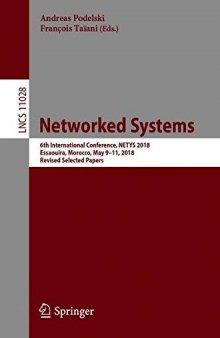 Networked Systems: 6th International Conference, NETYS 2018, Essaouira, Morocco, May 9–11, 2018, Revised Selected Papers