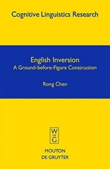 English Inversion: A Ground-before-Figure Construction