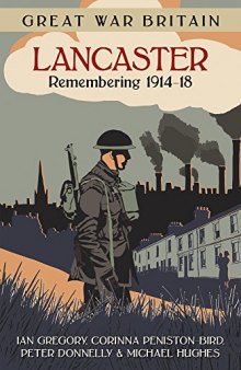 Lancaster: Remembering 1914-18