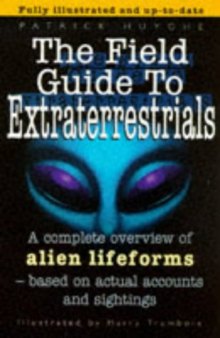 The Field Guide To Extraterrestrials [searchable]