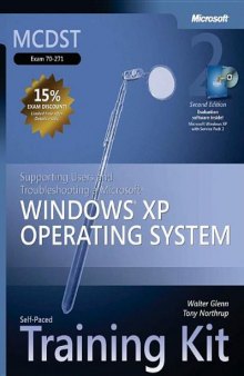 MCDST Self-Paced Training Kit (Exam 70-271): Windows XP Operating System