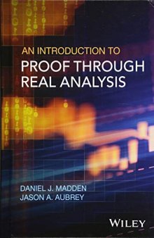 An Introduction to Proof through Real Analysis