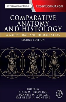 Comparative Anatomy and Histology: A Mouse, Rat, and Human Atlas