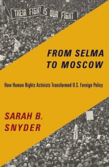 From Selma to Moscow: How Human Rights Activists Transformed U.S. Foreign Policy