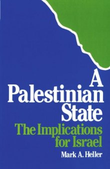 A Palestinian State: The Implications for Israel
