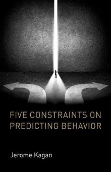 Five Constraints on Predicting Behavior