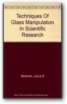 Techniques of Glass Manipulation